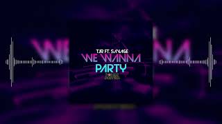 TJR ft. Savage - We Wanna Party (Polish Sqrwiel Bootleg)