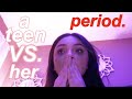 another *dramatic* teen girl on her period.. part two