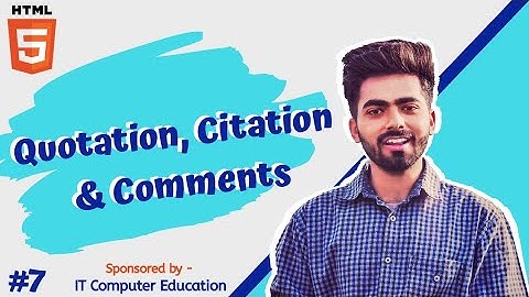 HTML tutorials for Beginners || HTML Quotation, Citation & Comments || Tutorial 7 || by Mayank Dhama