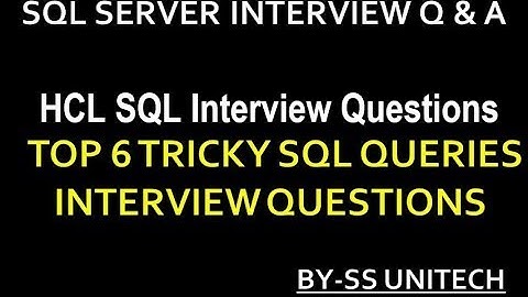 SQL Tricky Interview Questions & Answers   sql server interview question and answers