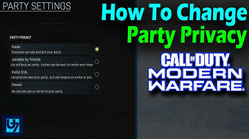 How To Change Party Privacy Modern Warfare - Call Of Duty