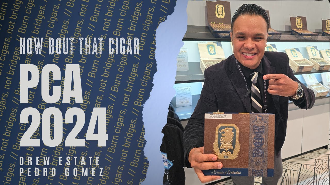 PCA 2024 Feature - Drew Estate: Pedro Gomez