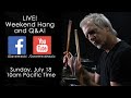 Dave Weckl Weekend Hang/Q&A on 7/18/21