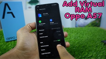 How To Add Virtual RAM On Oppo a57