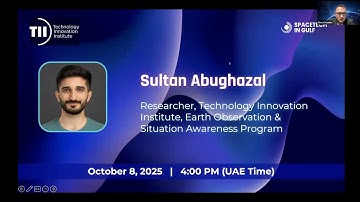 AI for EO & Situation Awareness — Sultan Abughazal (TII) | SpaceTech in Gulf 2025