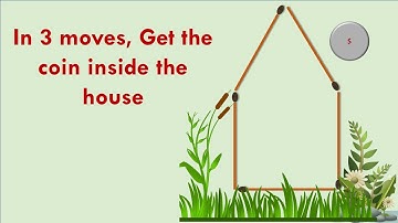 Move 3 Matchsticks to get the coin inside the House | Matchstick Puzzle