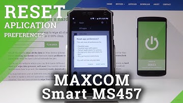 How to Reset App Preferences in MAXCOM Smart MS457 Strong - Default App Preferences