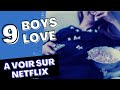 9 films  sries boys love  voir sur netflix france