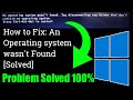 An operating system wasnt found try disconnecting any drives that dont contain an operating system