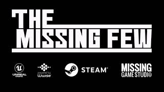 The Missing Few trailer-2