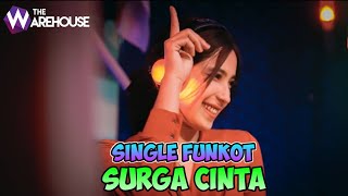 SURGA CINTA - SINGLE FUNKOT