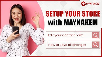 Part 3: How to  Edit your Contact form and save all the changes.