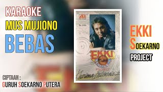 Karaoke  Bebas  Mus Mujiono kharisma Indonesia