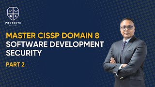 CISSP Domain 8 | Software Lifecycle Models and Secure Development Practices | Part 2