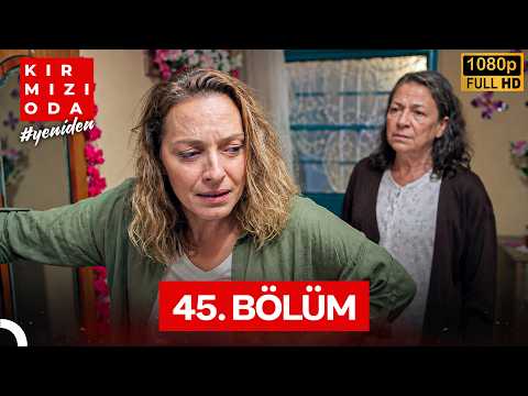 Kırmızı Oda 45. Bölüm (İyileştirilmiş Görüntü)