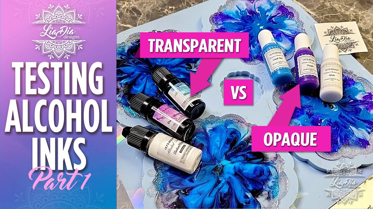 Making Flowers with Alcohol Inks - Testing Let's Resin Transparent vs ...
