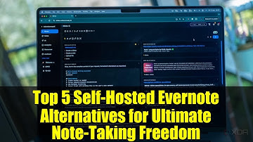Top 5 Self-Hosted Evernote Alternatives for Ultimate Note-Taking Freedom