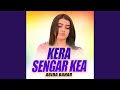 Kera Sengar Kea 