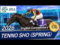 2026 TENNO SHO SPRING G1 JRA Official 