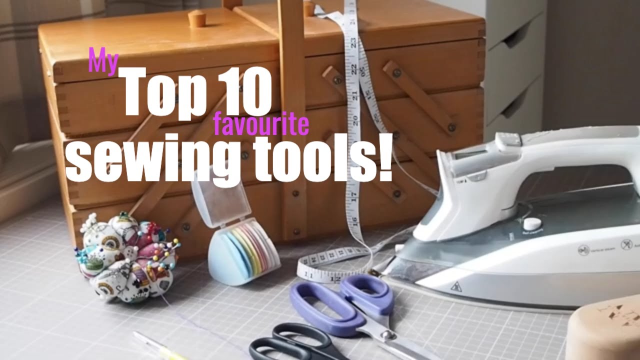 10 Essential Sewing Tools for Beginners