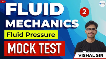 Fluid Pressure: Mock Test | Lec 2 | Fluid Mechanics Mock Test | SSC JE Exam