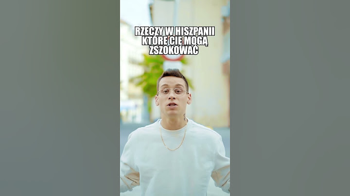 Rzeczy w Hiszpanii, które Cię mogą zszokować
