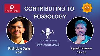 Contributing to Fossology | Open Source | Ayush Kumar