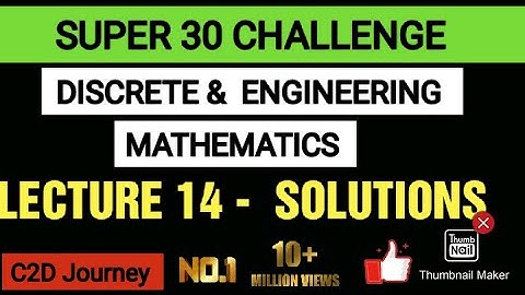 Lecture 14 - Solutions | Discrete mathematics for Computer Science Gate Exam 2021| Graph Theory