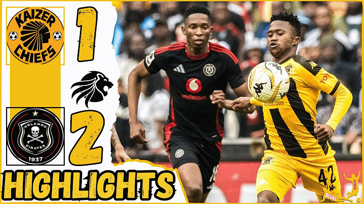 Kaizer Chiefs vs Orlando Pirates Goals & Extended Highlights| Betway Premiership
