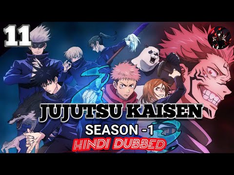 jujutsu kaisen season 1 episode 11 in Hindi dubbed ∆n 65%(480p).mp4 [ Imagine Leon ] | Crunchyroll |