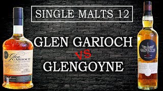 Glen Garioch 12 vs Glengoyne 12. Сингл-молты 12 лет: Часть 6.