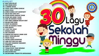 30 Lagu - Sekolah Minggu Terpopuler | Pujian Anak Sekolah Minggu Terbaik