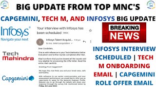 BIG UPDATE FROM INFOSYS | CAPGEMINI | TECH MAHINDRA  FOR BATCH 2022 - 2019 | Tech Mahindra LOI