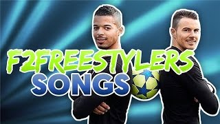 F2freestylers songs