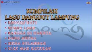 LAGU LAMPUNG | KHUGUI HATI, NIMBA LAOK, BANGGA DI HAKHTA, DANG KHENA | NIAT MAK KATEKAN | Voc. Mega