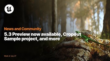 News and Community Spotlight | July 27 2023 | Unreal Engine