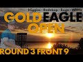 Cdgt 8  2023 gold eagle open  mpo round 3 front 9  higgins redekop boge wiens