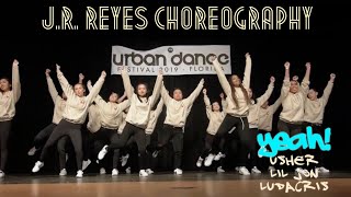 J.R. Reyes Choreography | "Yeah!" by @usher @liljon @ludacris | #UDF2019