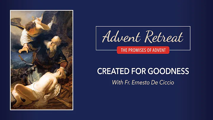 The Promises of Advent Retreat: Monday, Week 1