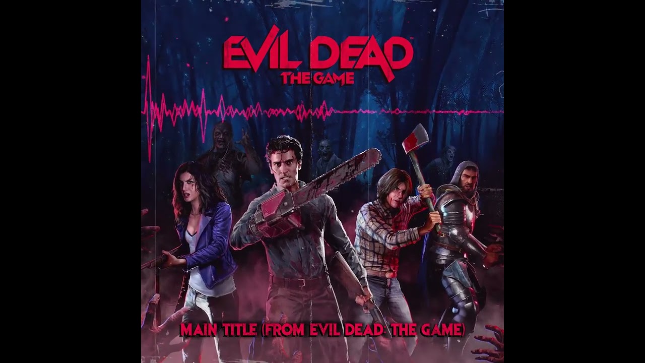 Main Theme from Evil Dead: The Game