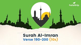 Surah Al-Imran last 10 verses (ayat 190-200) (10x)