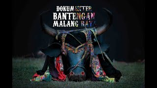 FULL DOKUMNENTER KESENIAN BANTENGAN MALANG RAYA