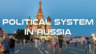 Political System and Politics in Russia Documentary