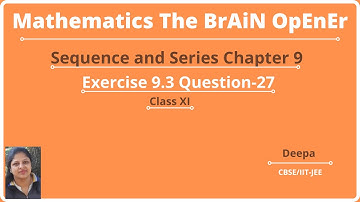 Math NCERT class 11 Exercise 9.3 Q27| Chapter 9 Sequence and Series Ex. 9.3 Q27