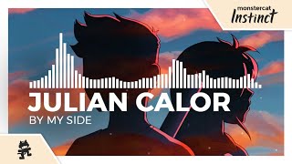 Video thumbnail of "Julian Calor - By My Side [Monstercat Release]"