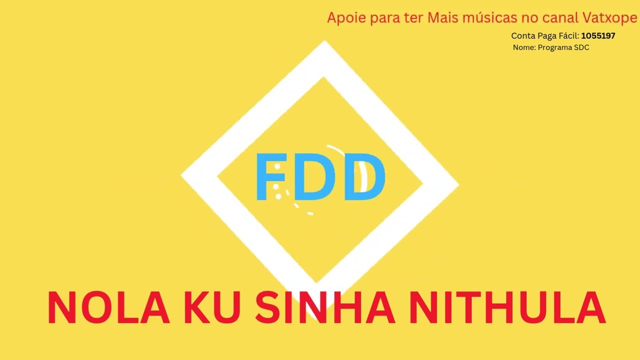 FDD - NOLA KU SINHA NITXULA
