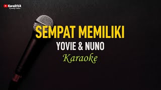 Yovie & Nuno - Sempat Memiliki (Karaoke)