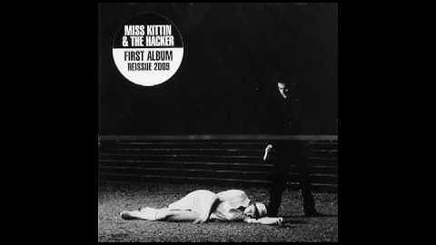 2009: Miss Kittin & The Hacker - First Album (2009 Reissue): 07. "Flexibility"
