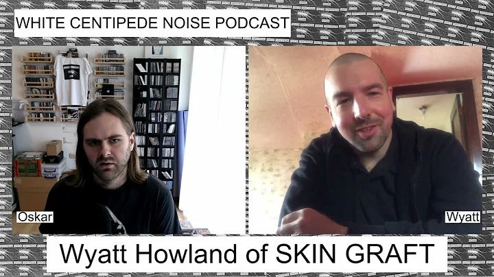 WCN Podcast #24 Wyatt Howland of SKIN GRAFT on mid...