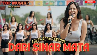 DARI SINAR MATA • Rockdut Version | Melodi Avara Cover